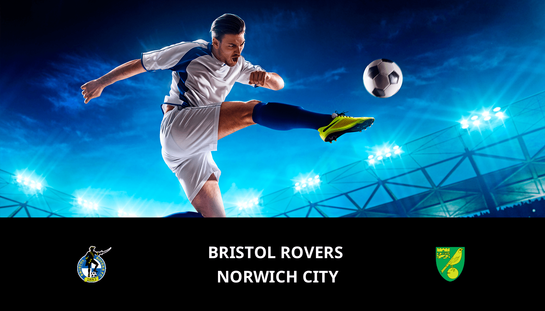 Pronostic Bristol Rovers VS Norwich City du 17/01/2024 Analyse de la rencontre